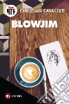 BlowJim libro