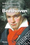 Invito all'ascolto di Beethoven libro