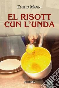 El risott cun l'unda