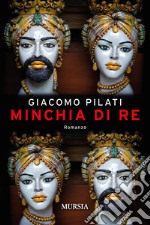 Minchia di Re libro