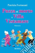 Puzza di morto a villa Vistamare libro