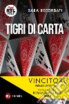 Tigri di carta libro