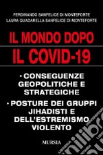 Il mondo dopo il Covid-19 libro