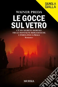 Le gocce sul vetro