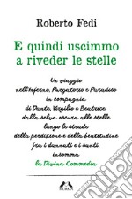 E quindi uscimmo a riveder le stelle libro