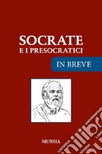 Socrate e i presocratici libro