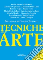 Tecniche dell'arte. Vol. 2 libro