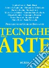 Tecniche dell'arte. Vol. 2 libro