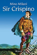 Sir Crispino libro