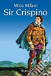 Sir Crispino libro