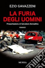 La furia degli uomini libro