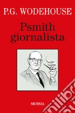 Psmith giornalista libro