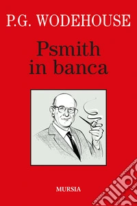 Psmith in banca