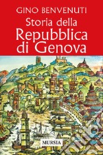 Storia della Repubblica di Genova libro