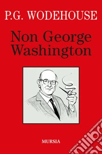 Non George Washington