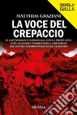 La voce del crepaccio libro