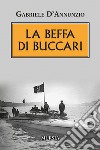 La beffa di Buccari libro