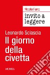 Invito a leggere «Il giorno della civetta» di Leonardo Sciascia libro di Fano Nicola