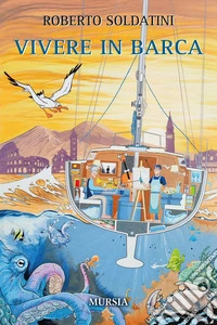 Vivere in barca