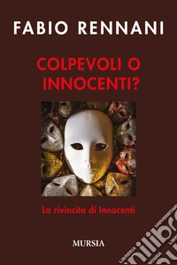 Colpevoli o innocenti? libro