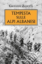 Tempesta sulle alpi albanesi libro