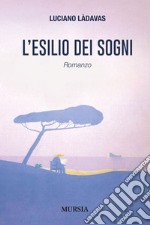 L'esilio dei sogni