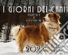 Giorni dei cani. Calendario 2025 (I) libro