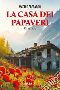 La casa dei papaveri libro
