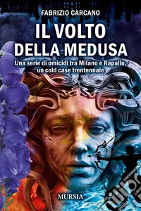 Il volto della medusa libro