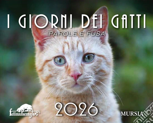 Giorni dei gatti. Calendario 2026 (I)
