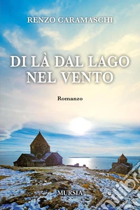 Di là dal lago nel vento libro