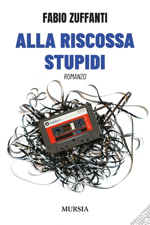 Alla riscossa stupidi