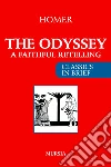 The Odyssey. A faithful retelling libro