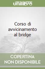Corso di avvicinamento al bridge