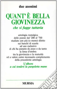 Quant'è bella giovinezza
