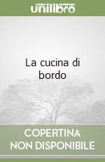 La cucina di bordo libro