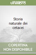 Storia naturale dei cetacei libro