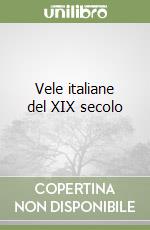 Vele italiane del XIX secolo