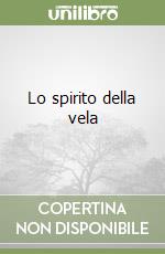 Lo spirito della vela