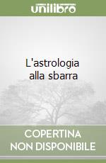 L'astrologia alla sbarra