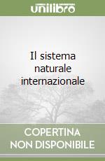 Il sistema naturale internazionale