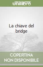 La chiave del bridge