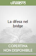 La difesa nel bridge libro