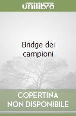 Bridge dei campioni
