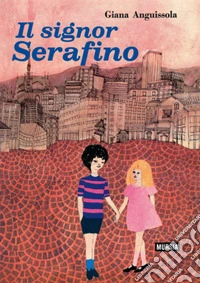 Il signor Serafino libro