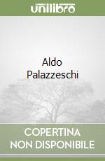 Aldo Palazzeschi