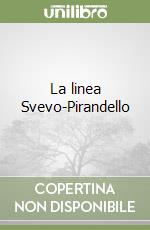 La linea Svevo-Pirandello libro