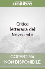 Critica letteraria del Novecento