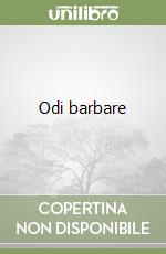 Odi barbare