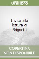 Invito alla lettura di Brignetti libro